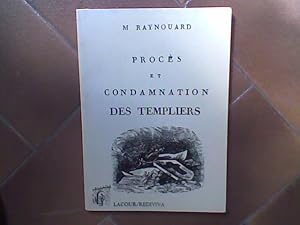 Imagen del vendedor de Procs et condamnation des Templiers a la venta por Librairie de la Garenne