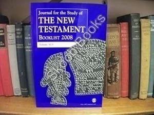 Immagine del venditore per Journal for the Study of the New Testament: Booklist 2008: Volume 30.5 venduto da PsychoBabel & Skoob Books