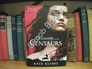 Bild des Verkufers fr Daughter of the Centaurs: Centauriad Book I zum Verkauf von PsychoBabel & Skoob Books