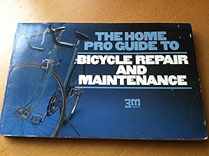 Seller image for Home Pro Guide To Bicycle Repair & Maintenance for sale by H&G Antiquarian Books