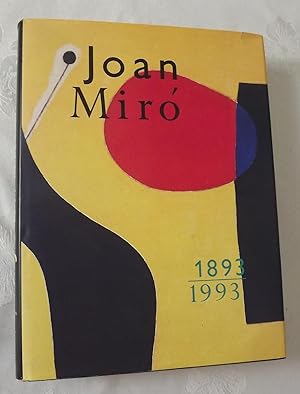 JOAN MIRO 1893 - 1993. Fundacio Joan Miro - Barcelona 1993