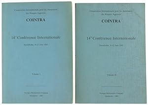 COINTRA - 14ème CONFERENCE INTERNATIONALE. Stockholm, 9-12 Juin 1981. Volume I - Volume II.: