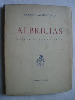 Seller image for ALBRICIAS DE MIS OCHENTA AOS PARA FAMILIARES Y AMIGOS. 19 febrero 1869- 19 febrero 1949. for sale by Librera Maestro Gozalbo