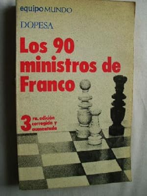 LOS 90 MINISTROS DE FRANCO