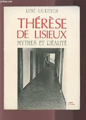 Image du vendeur pour THERESE DE LISIEUX - MYTHES ET REALITE. mis en vente par Le-Livre