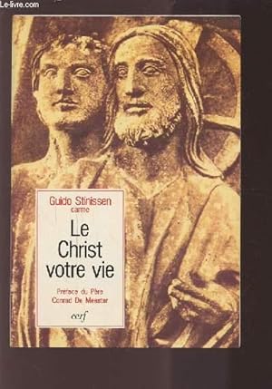 Bild des Verkufers fr LE CHRIST VOTRE VIE. zum Verkauf von Le-Livre