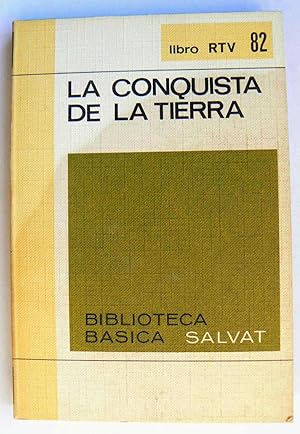 Biblioteca básica Salvat. Libro RTV 82 : La conquista de la tierra