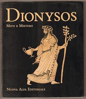 Seller image for Dionysos - Mito e Mistero for sale by Antiquariat Neue Kritik