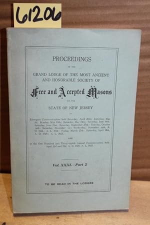 Image du vendeur pour Proceedings of the Grand Lodge of the most Ancient and Honorable Society of Free and Accepted Masons, NJ, Vol. XXXI - Part 2 mis en vente par Princeton Antiques Bookshop