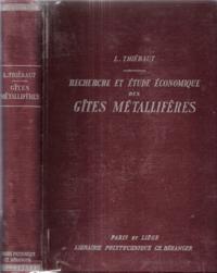 Seller image for Recherche et tude conomique Des Gtes Mtallifres . Suivi De Notions Pratiques D'hygine Aux Pays Chauds  L'usage Des Prospecteurs for sale by Au vert paradis du livre