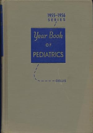 Imagen del vendedor de The Year Book of Pediatrics. (1955-1956 Year Book Series) a la venta por Kaaterskill Books, ABAA/ILAB