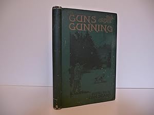 Imagen del vendedor de Guns and Gunning a la venta por ARABESQUE BOOKS