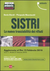 Image du vendeur pour Sistri. La nuova tracciabilit dei rifiuti mis en vente par Libro Co. Italia Srl