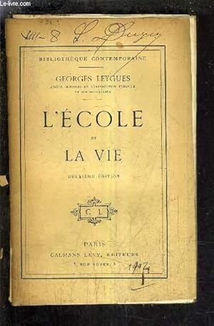 Bild des Verkufers fr L'ECOLE ET LA VIE DEUXIEME EDITION. zum Verkauf von Le-Livre