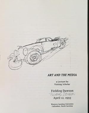 Art and the Media A Lecture by Visiting Scholar Fielding Dawson April 12, 1993