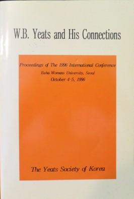 Image du vendeur pour W.B. Yeats and His Connections: Proceedings of the 1996 International Conference mis en vente par Books Again