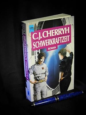Schwerkraftzeit - Ein Roman aus dem Pell-Zyklus - aus der Reihe: Heyne Science Fiction & Fantasy ...