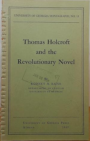 Immagine del venditore per Thomas Holcroft and the Revolutionary Novel (University of Georgia Monographs, No. 13) venduto da Stephen Peterson, Bookseller