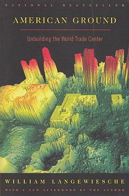 American Ground: Unbuilding the World Trade Center