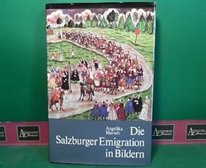 Die Salzburger Emigration in Bildern. (= Schriften des Nordostdeutschen Kulturwerks).