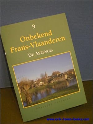 Immagine del venditore per AVESNOIS, Onbekend Frans - Vlaanderen deel 9 venduto da BOOKSELLER  -  ERIK TONEN  BOOKS