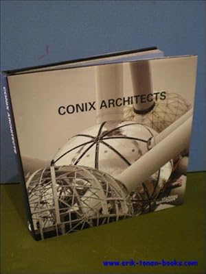 Immagine del venditore per CONIX ARCHITECTS. CONTINUOUSLY IN MOTION, venduto da BOOKSELLER  -  ERIK TONEN  BOOKS