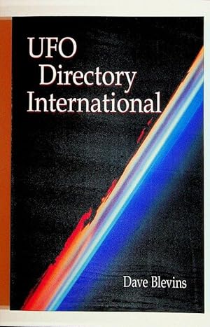 UFO Directory International: 1,000+ Organizations and Publications in 40+ Countries