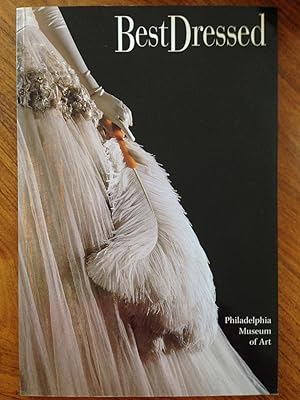 Seller image for Best Dressed: Fashion from the Birth of Couture to Today for sale by Epilonian Books