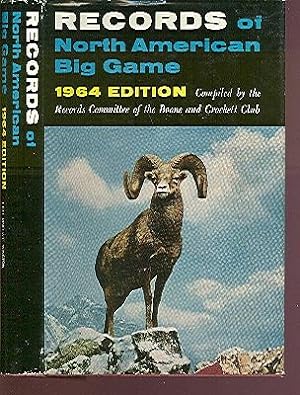 Immagine del venditore per RECORDS OF NORTH AMERICAN BIG GAME 1964 EDITION venduto da Peter Keisogloff Rare Books, Inc.
