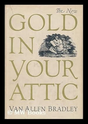 Seller image for The New Gold in Your Attic for sale by MW Books Ltd.