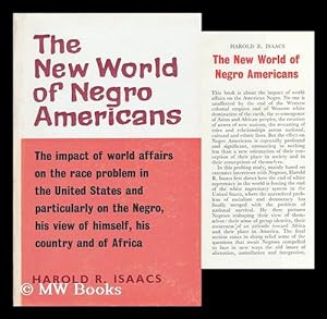Seller image for The New World of Negro Americans [By] Harold R. Isaacs for sale by MW Books