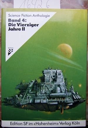 Bild des Verkufers fr Science-Fiction-Anthologie Bd. 4: Die Vierziger Jahre II zum Verkauf von Antiquariat Blschke