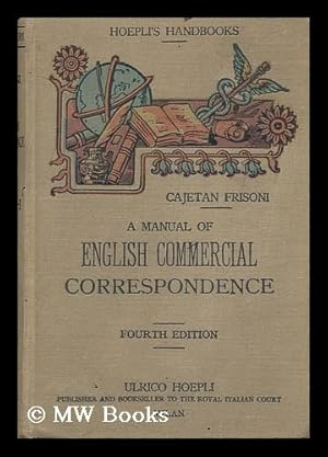 Seller image for A Manual of English Commercial Correspondence for sale by MW Books Ltd.