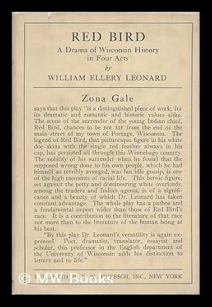 Seller image for Red Bird; a Drama of Wisconsin History in Four Acts, by William Ellery Leonard for sale by MW Books