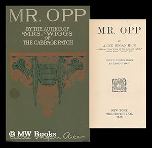 Seller image for Mr. Opp / by Alice Hegan Rice ; with Illustrations by Leon Guipon for sale by MW Books