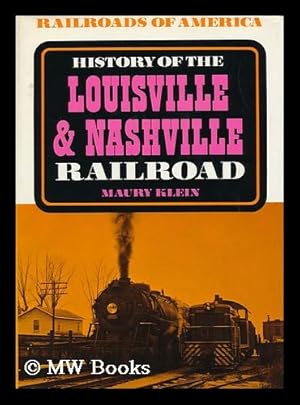 Image du vendeur pour History of the Louisville & Nashville Railroad mis en vente par MW Books