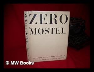 Imagen del vendedor de Zero by Mostel. Photos. by Max Waldman. with Some Personal Words & Drawings by Zero Mostel a la venta por MW Books
