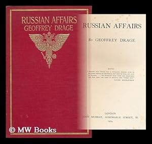 Imagen del vendedor de Russian Affairs / by Geoffrey Drage a la venta por MW Books