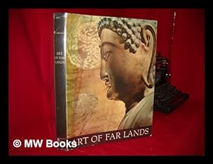 Seller image for Art of Far Lands [By] W. & B. Forman. Edited by Lubor Hajek. Translated by W. Cungh & H. Watney. for sale by MW Books Ltd.