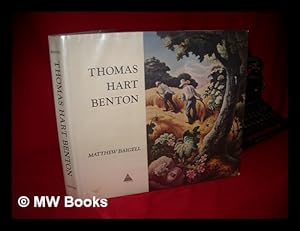 Seller image for Thomas Hart Benton, [By] Matthew Baigell for sale by MW Books Ltd.