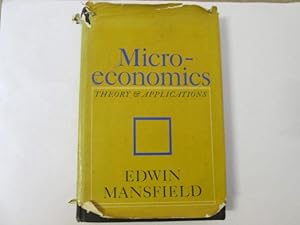 Seller image for Mansfield Microeconomics Theory and Applications for sale by Goldstone Rare Books