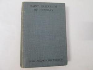 Bild des Verkufers fr S. Elizabeth Of Hungary zum Verkauf von Goldstone Rare Books