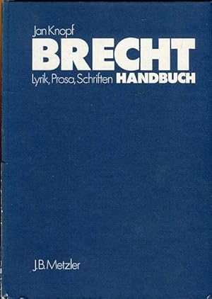 Seller image for Brecht Handbuch. Lyrik, Prosa, Schriften. Eine sthetik derWidersprche. for sale by Antiquariat am Flughafen