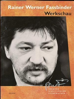 Bild des Verkufers fr Rainer Werner Fassbinder. Werkschau. Dichter Schauspieler. Filmemacher. zum Verkauf von Antiquariat am Flughafen