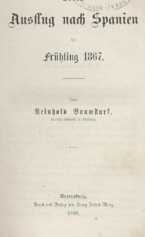 Mein Ausflug nach Spanien im Frühling 1867.