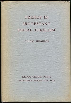 Seller image for Trends in Protestant Social Idealism [Inscribed] for sale by D. Anthem, Bookseller