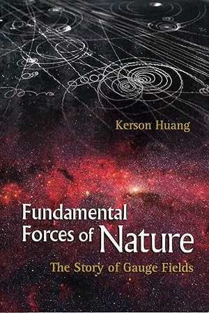 Bild des Verkufers fr Fundamental Forces of Nature: The Story of Gauge Fields zum Verkauf von James F. Balsley, Bookseller