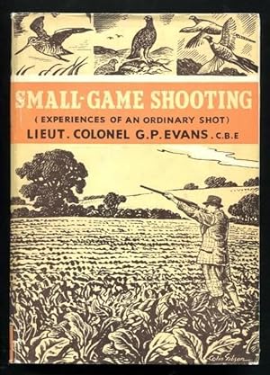 SMALL-GAME SHOOTING - Experiences of an ordinary shot