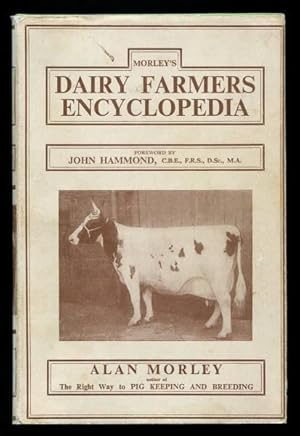 MORLEY'S DAIRY FARMERS ENCYCLOPEDIA (Illustrated)