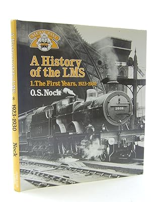 Imagen del vendedor de A HISTORY OF THE LMS 1 THE FIRST YEARS 1923-30 a la venta por Stella & Rose's Books, PBFA
